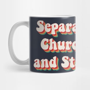 Separate Church and State Mug